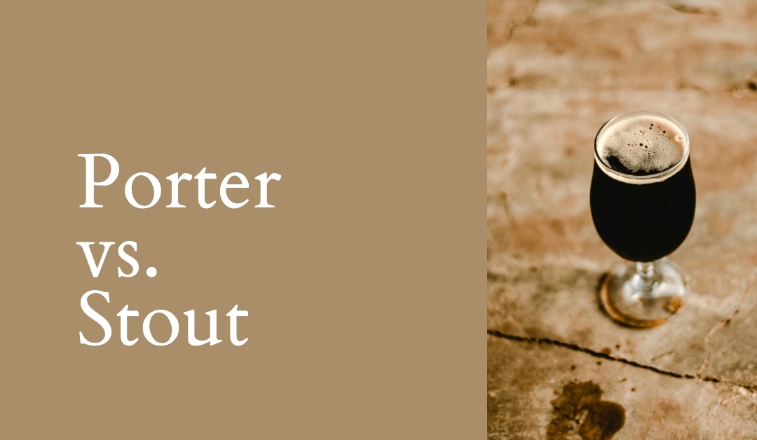 Porter vs. Stout: A Deep Dive into Dark Brews